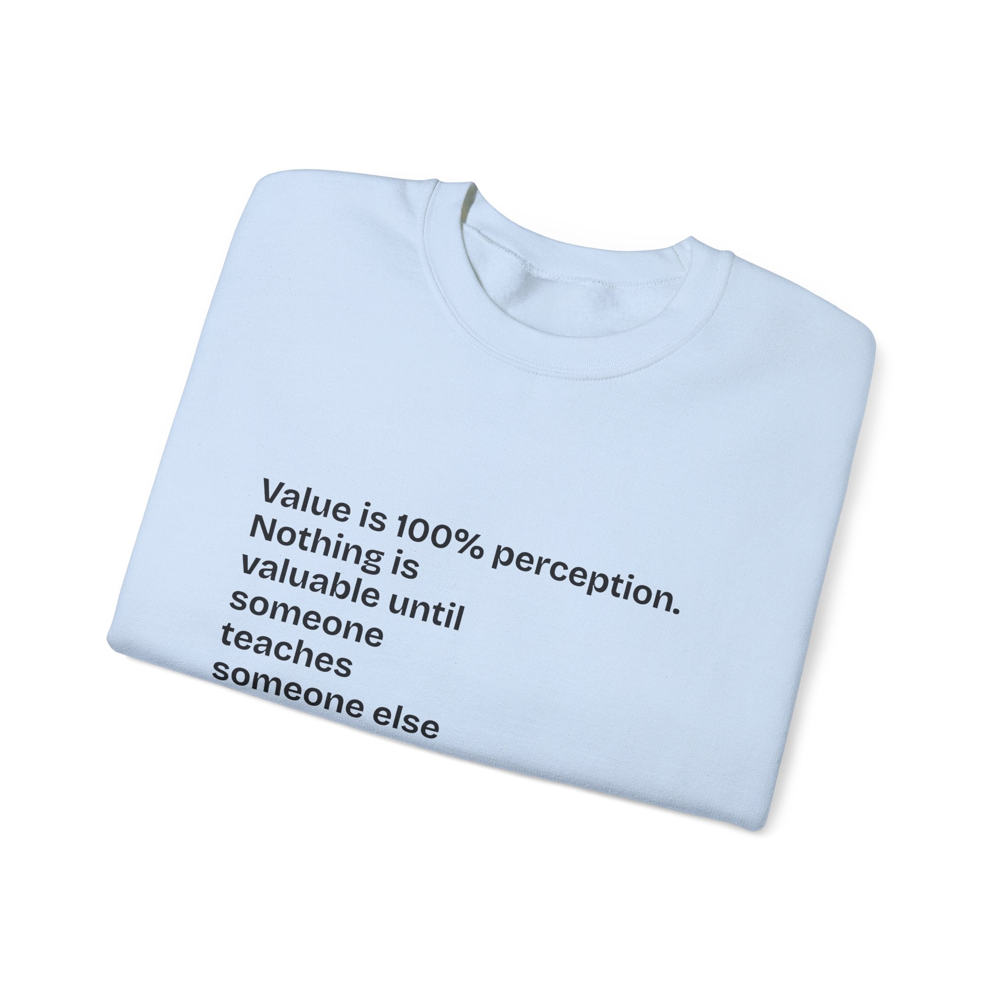 "Value" Crewneck Sweatshirt