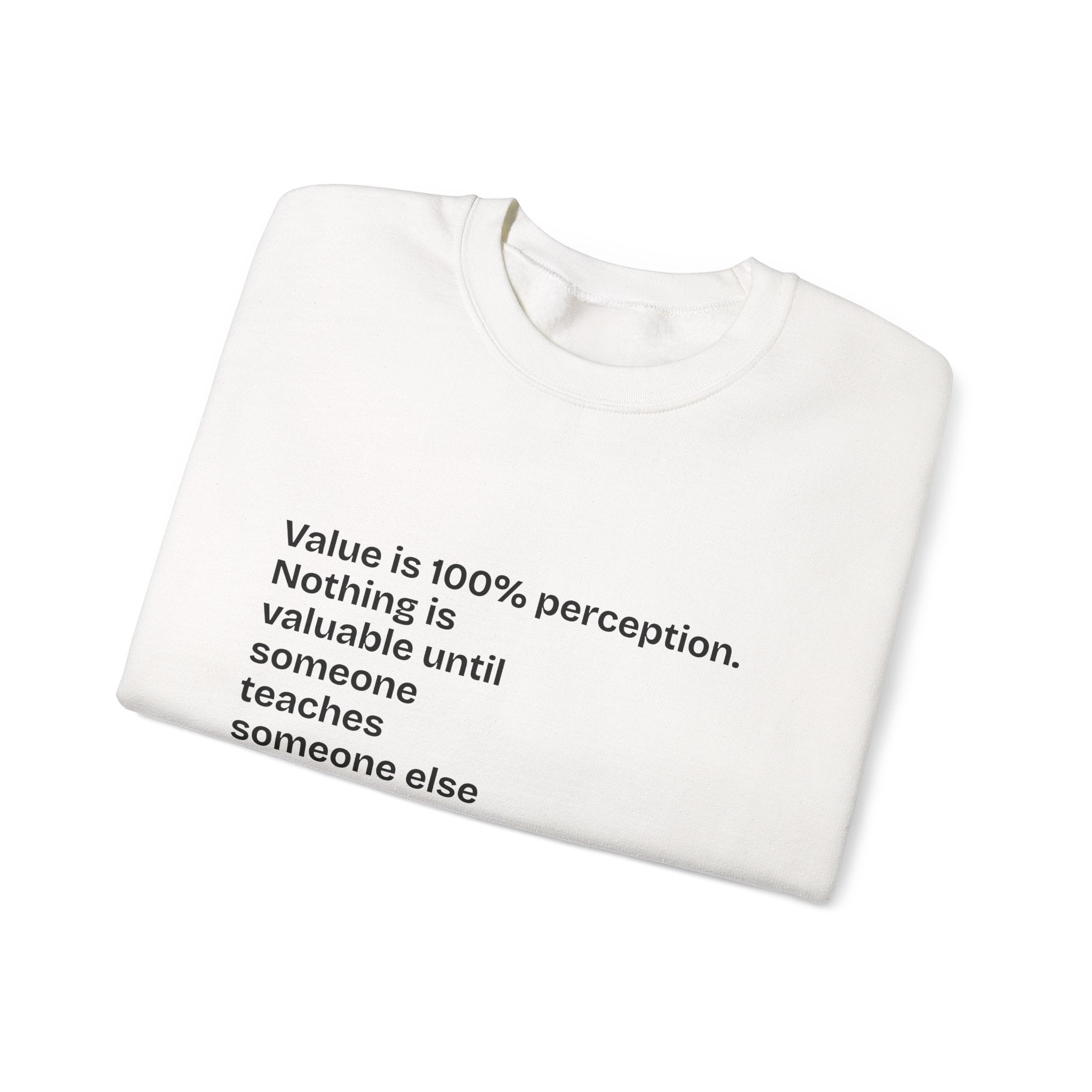 "Value" Crewneck Sweatshirt