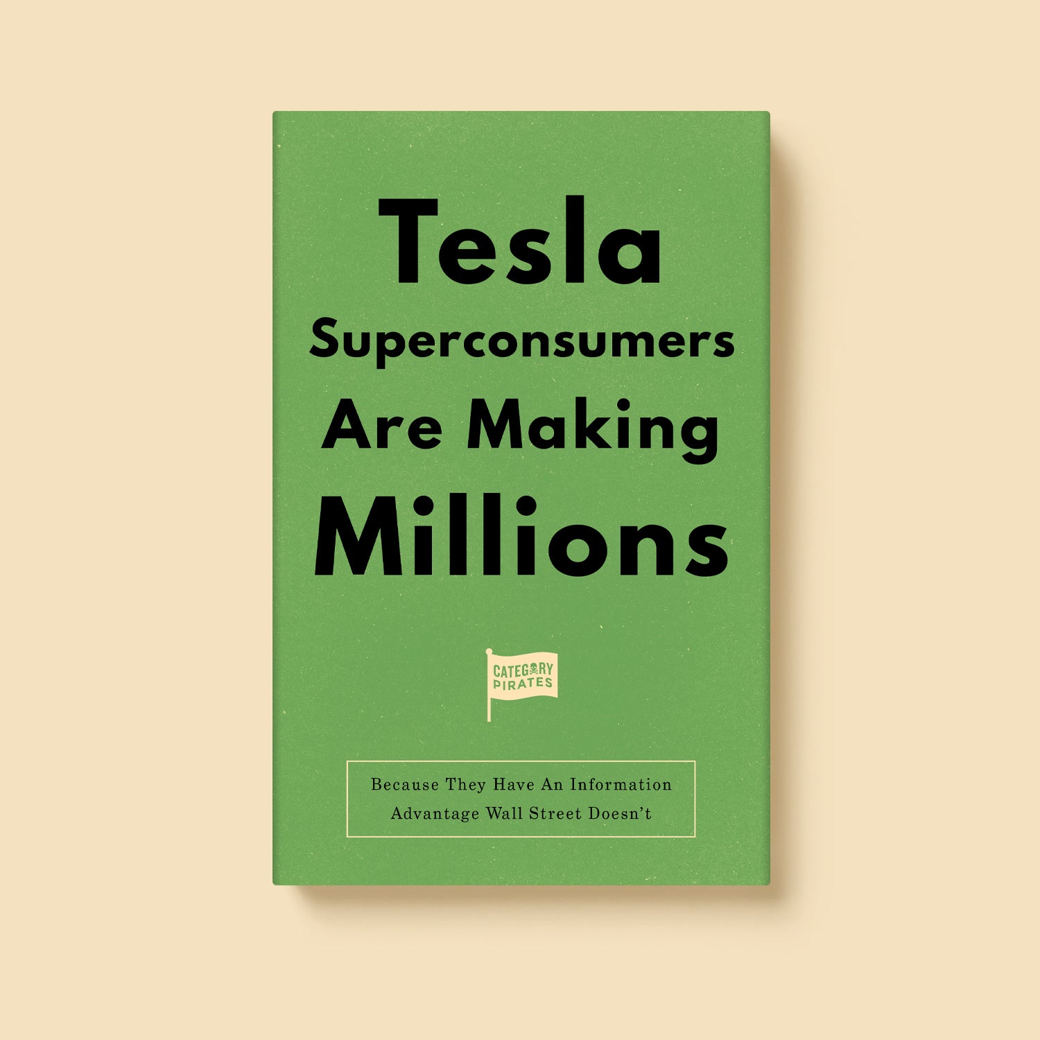 Tesla Superconsumers Are Making Millions: Because They Have An Information Advantage Wall Street Doesn’t